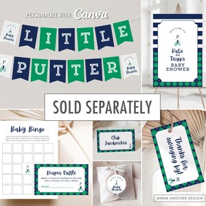 May include: A set of printable baby shower decorations with a golf theme. The decorations include a banner that says "Little Putter", a welcome sign, a diaper raffle sign, a baby bingo card, a club sandwich sign, and a thank you sign. The decorations are in green, blue, and white.