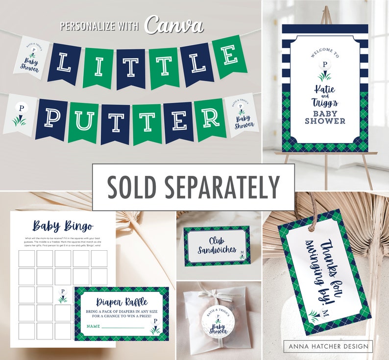 May include: A set of printable baby shower decorations with a golf theme. The decorations include a banner that says "Little Putter", a welcome sign, a diaper raffle sign, a baby bingo card, a club sandwich sign, and a thank you sign. The decorations are in green, blue, and white.