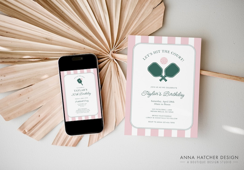 May include: Pink and white striped invitation with a green paddleball and ball graphic. The text reads "Let's hit the court!" and "Taylar's 30th Birthday".
