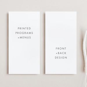 May include: Two white cards with black text. The left card says "Printed Programs + Menus". The right card says "Front + Back Design".