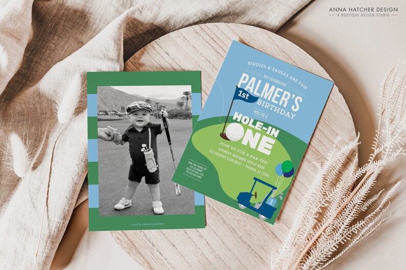 May include: A green and blue golf-themed birthday invitation with a photo of a young boy holding a golf club. The invitation says "Palmer's 1st Birthday" and "Hole-in-One".