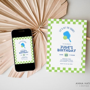 May include: A green and white checkered invitation with a blue paddle and ball graphic. The text reads "Let's hit the court!" and "To celebrate Jude's Birthday, June 15, 9-11am, Freedom Park, 133 Pickleball Drive, Palm Desert, CA 12345, RSVP to 123 456 7890".