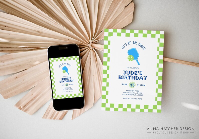 May include: A green and white checkered invitation with a blue paddle and ball graphic. The text reads "Let's hit the court!" and "To celebrate Jude's Birthday, June 15, 9-11am, Freedom Park, 133 Pickleball Drive, Palm Desert, CA 12345, RSVP to 123 456 7890".
