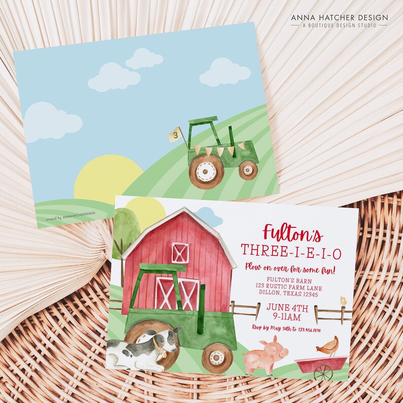 May include: A red barn with a green tractor in front of it. The tractor has a cow and a pig in front of it. The text on the invitation reads "Fulton's Three-I-E-I-O Plow on over for some fun! Fulton's Barn 123 Rustic Farm Lane Dillon, Texas 12345 June 4th 9-11AM Rep by May 30th to 133.454.2710"