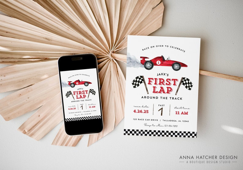 May include: A red and white race car themed invitation with the text "Race on over to celebrate Jaxx's First Lap Around the Track" and details for the event. The invitation includes a red race car with a checkered flag and the date and time of the event.