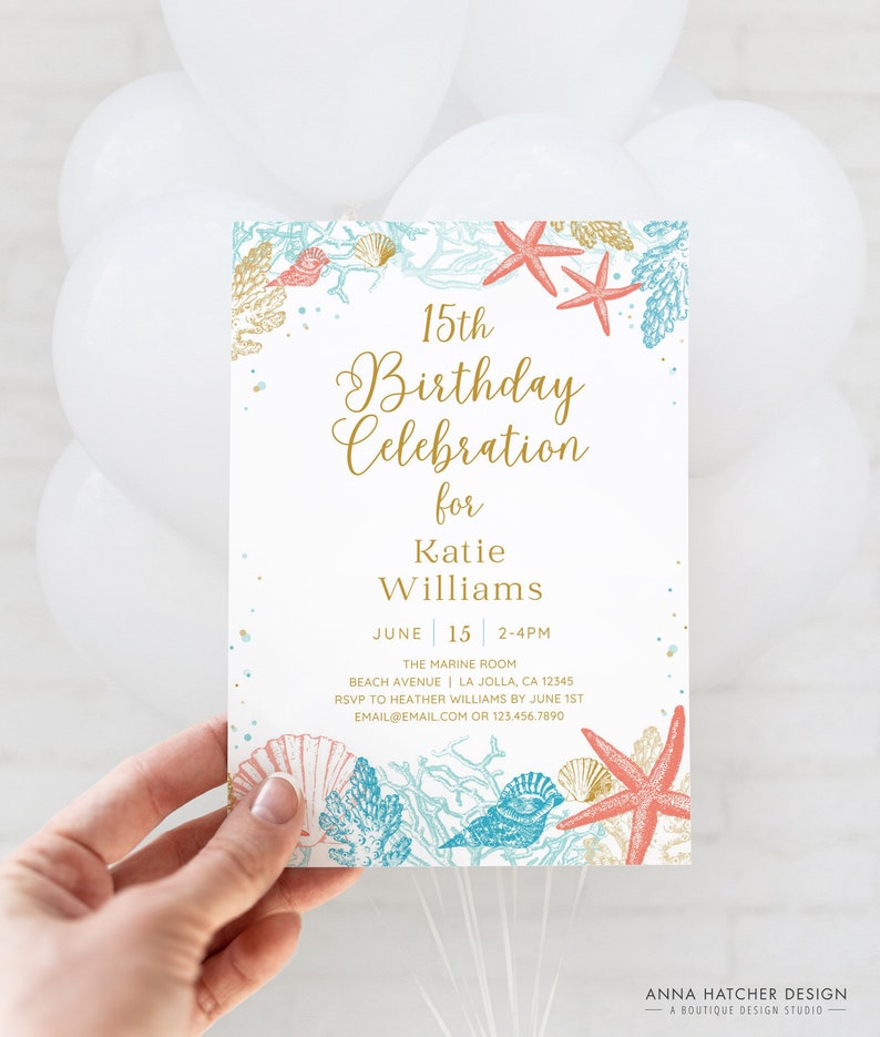 May include: A white invitation card with a sea-themed design, featuring illustrations of seashells, coral, and starfish in shades of blue, coral, and gold. The card announces a 15th birthday celebration for Katie Williams.