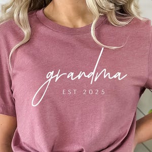 Grandma Shirt, Grandma Est. Shirt, Gift for Grandma, New Grandma Tshirt, Pregnancy Announcement Tee, Mothers Day Gift, Grandma Gift Shirt