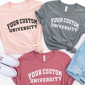 University T-shirts, Custom College Shirts, Custom University Name T-shirts, Custom Design University Tee, Personalized University T-Shirt