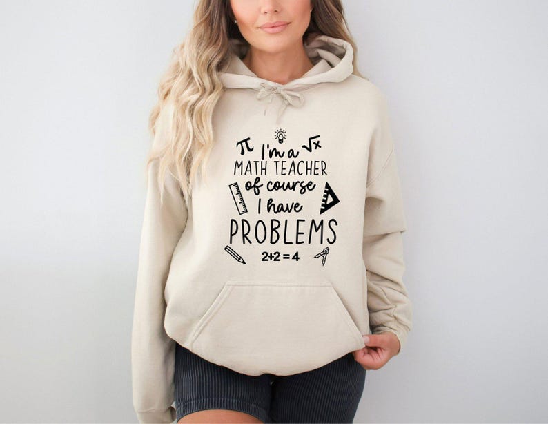 Math Lover Hoodie, Funny Math Teacher Hoodie, New Math Teacher Gift, Funny Math Hoodie, Math Teacher Gift, Math Lover Gifts, Teacher Hoodie image 2