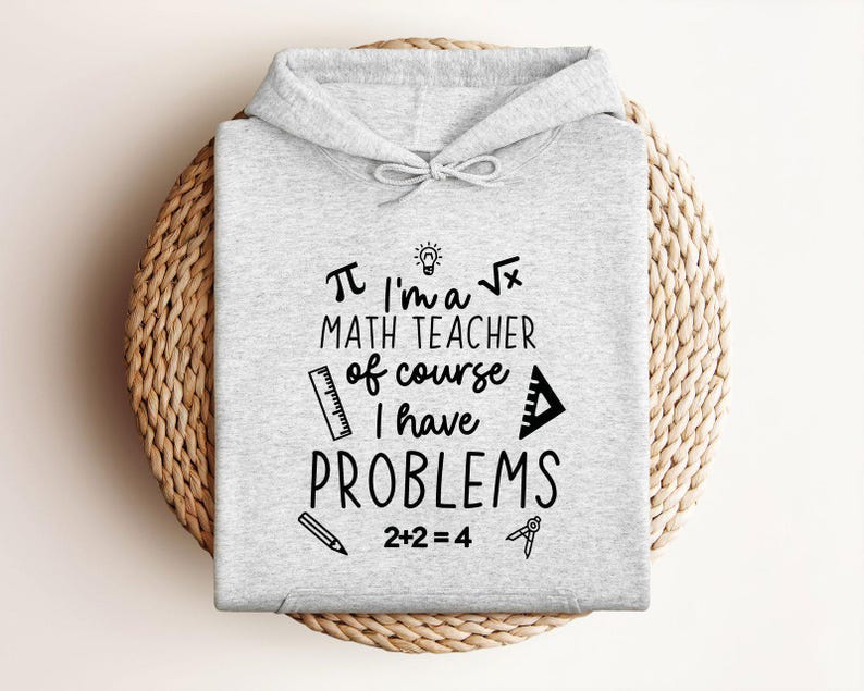 Math Lover Hoodie, Funny Math Teacher Hoodie, New Math Teacher Gift, Funny Math Hoodie, Math Teacher Gift, Math Lover Gifts, Teacher Hoodie image 3