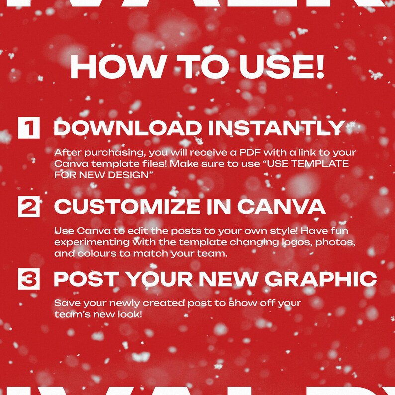 May include: Red background with white snowflakes. Text reads "HOW TO USE!" with three numbered steps: 1. Download Instantly, 2. Customize in Canva, 3. Post Your New Graphic.