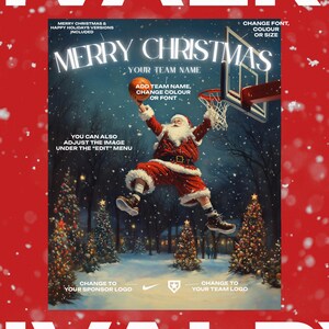 May include: A digital illustration of Santa Claus playing basketball in a snowy winter scene. The text "Merry Christmas" is at the top of the image, with the words "Your Team Name" below it. The image is designed for customisation with options to change the text, colours, and logos.