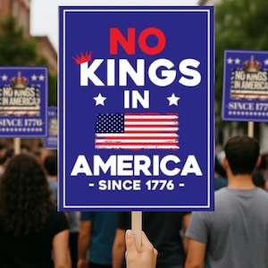 No Kings In America,Protest Sign,Anti Monarchy Sign,Patriotic Sign,1776 Sign,Patriotic Wall Art,Democracy Poster,Freedom Poster,Liberty Sign