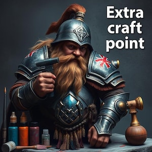 Könnte beinhalten: Eine bemalte Miniaturfigur eines Zwergenkriegers in blauer und silberner Rüstung, der eine Pistole und einen Pinsel hält. Die Figur sitzt auf einem Tisch mit Farbflaschen und Pinseln. Der Text "Extra craft point" ist im Hintergrund sichtbar.