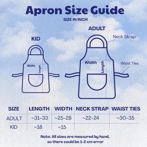 May include: An apron size guide chart with text reading Apron Size Guide, Size in Inch, Adult, Kid, Neck Strap, and Waist Ties. It displays two blue line-art apron diagrams with labels for width and length, plus a table listing measurements in inches.
