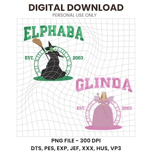 Elphaba Glinda Wicked Embroidered PNG DST PES Digital File, Printing Defying Gravity Vintage Style, Wicked Musical Movie Graphic Design File