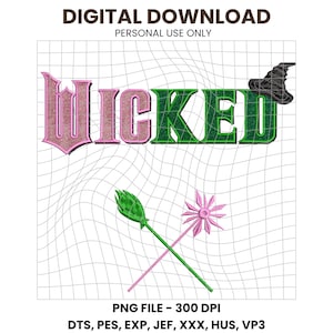 Wicked Colorful Glitter Embroidered PNG DST PES Digital Design, Wicked Elphaba Glinda Defy Gravity, Wizard of Oz Musical Movie Graphic File