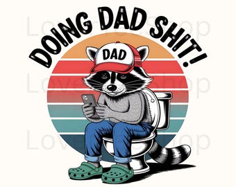 Funny Raccoon Dad PNG: Retro Toilet Design (Digital Download)
