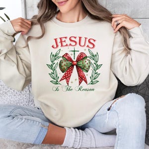 Jesus is the Reason for the Season Christian Sweatshirt