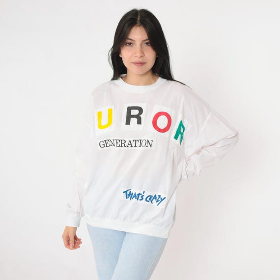 Vintage 90s Graphic Pullover Shirt White Furor Generation Print Long Sleeve Colorful 1990s That's Crazy Tee Sweatshirt Style Sheer Large L