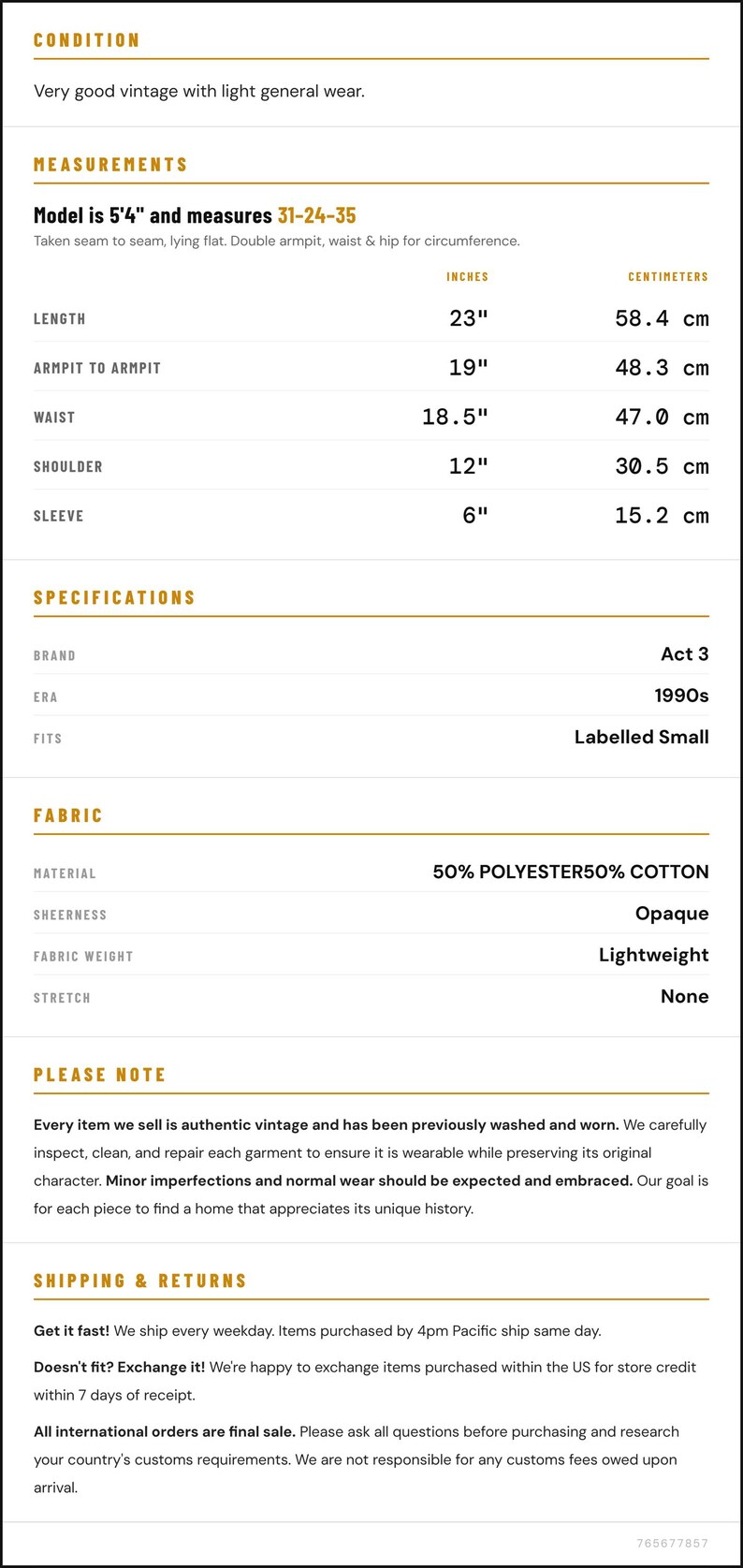 May include: A vintage Act 3 garment from the 1990s labeled size small, made of 50% polyester and 50% cotton. It is opaque, lightweight, and has no stretch. Measurements include a 23-inch length, 19-inch armpit to armpit, 18.5-inch waist, 12-inch shoulder, and 6-inch sleeve.
