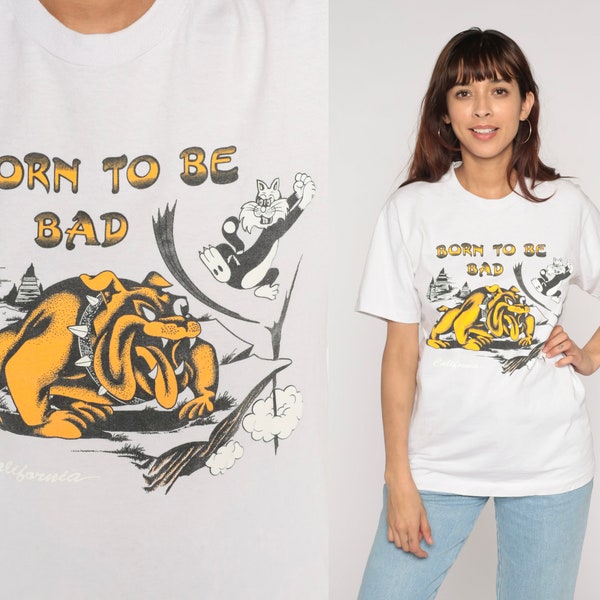Born To Be Bad Shirt 90s Cat Dog T-Shirt California Tshirt Bulldog Animal Graphic Tee Single Stitch Retro Top White Vintage 1990s Medium M