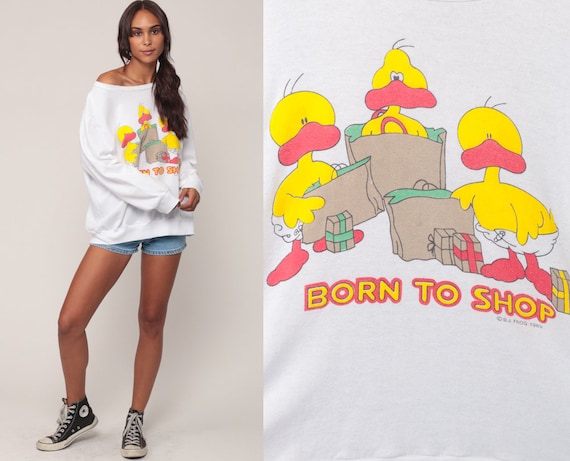 Duck Shirt BORN TO SHOP Shirt Shopping Shirt Kawaii Sweatshirt 80s Cartoon Jumper Slouchy 1989 Vintage Extra Large xl
