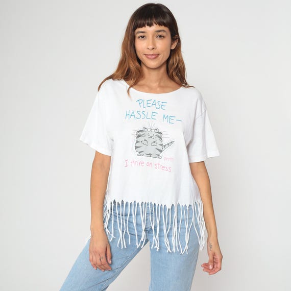 Funny Cat Tee 90s White Cotton Fringe T-shirt Graphic Please Hassle Me I Thrive On Stress Crop Top Vintage Slogan Humor Cute Animal Medium M