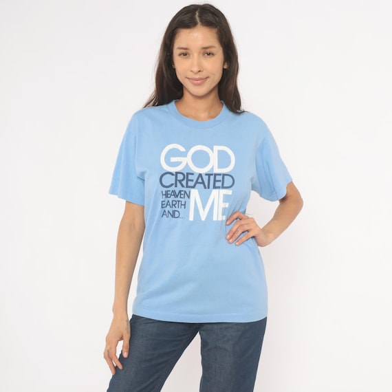 God Created Me Graphic Tee 90s Heaven Earth Sky Blue Christian Slogan Cotton Shirt Crew Neck Pullover Screen Stars Faith Top Large L