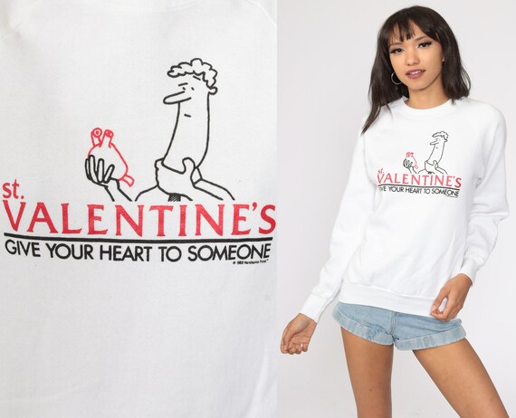 St. Valentine's Sweatshirt 80s Heart Joke Sweatshirt Valentine's Day Shirt Graphic Raglan Sleeve Slouchy 1980s Vintage Pullover Jumper Small