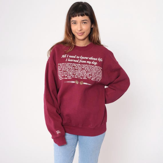 90s Dog Sweatshirt Burgundy Crew Neck Life Lessons Quote Cotton Vintage Fruit Of The Loom Pullover Graphic Maroon Wine Humor Cozy Large L