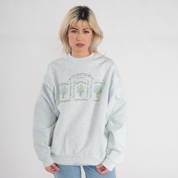 Vintage Herb Sweatshirt 90s The Best Thyme Shirt Floral Herbs Rosemary Marjoram Graphic Sweater Pullover Crewneck Heather Grey 1990s Large L