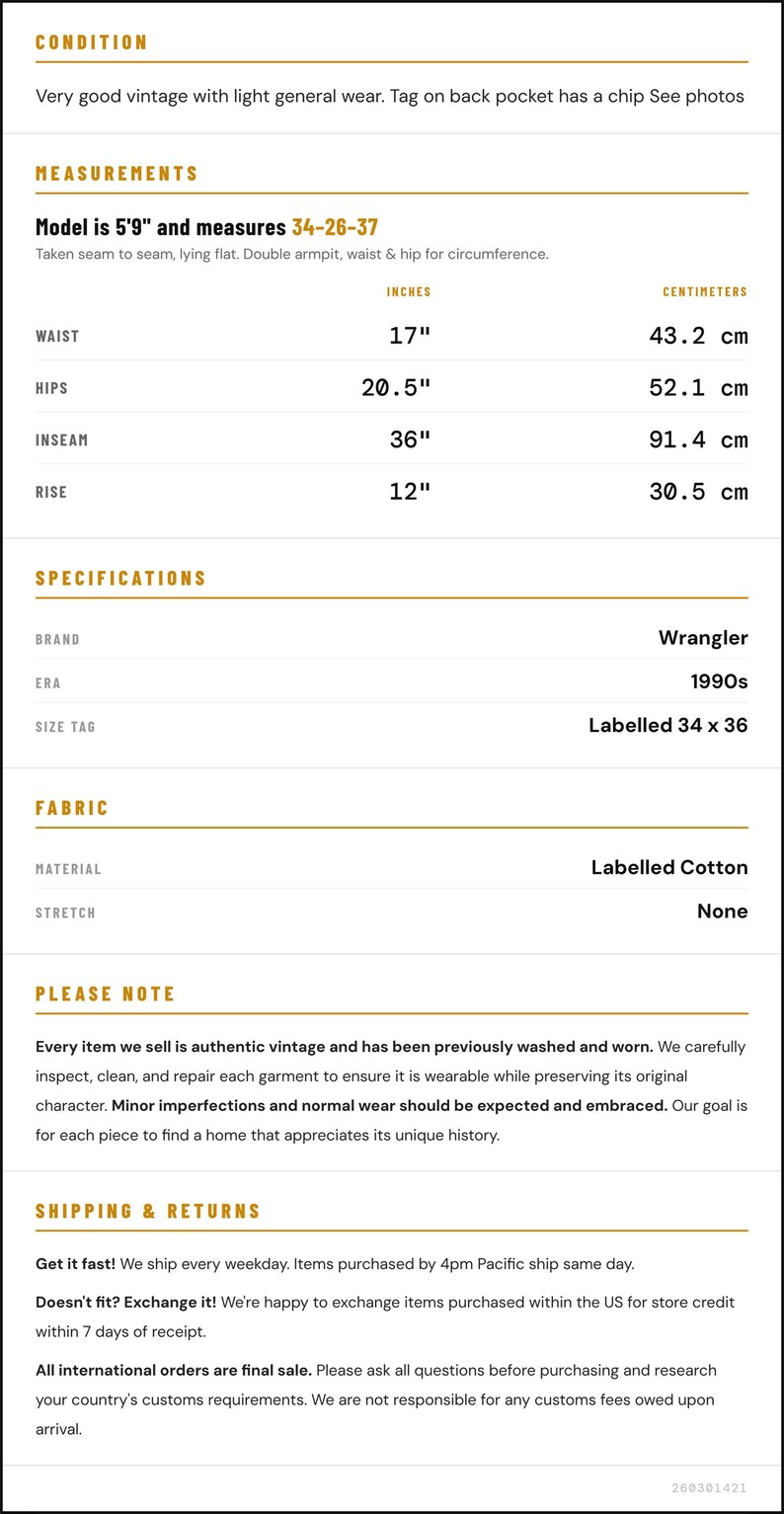 May include: Vintage Wrangler jeans from the 1990s, labeled size 34x36. Measurements include a 17-inch waist, 20.5-inch hips, 36-inch inseam, and a 12-inch rise. Made of labeled cotton with no stretch.