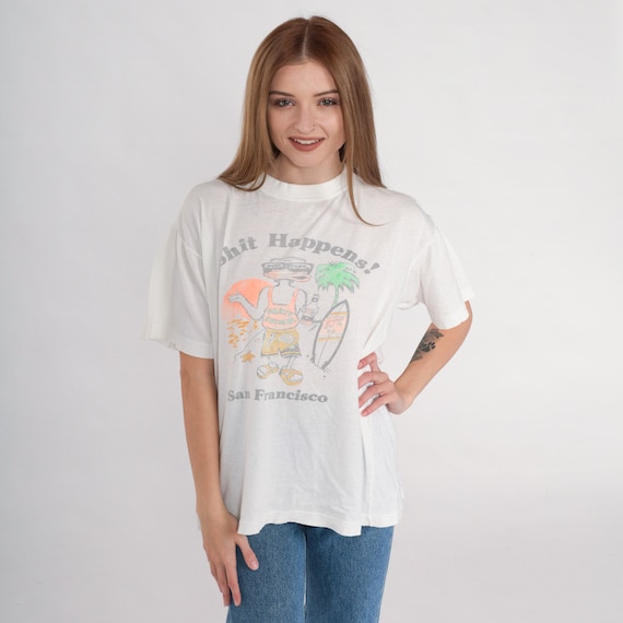 Shit Happens Shirt 90s San Francisco T-Shirt Funny Duck Cartoon Graphic Tee Burnout Surfer TShirt Single Stitch White Vintage 1990s Large L