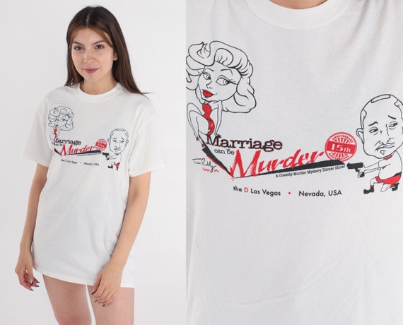 Marriage Can Be Murder Shirt 90s Murder Mystery Dinner Show T-Shirt Las Vegas Comedy Graphic Tee The D Casino Hotel Vintage 1990s Medium M