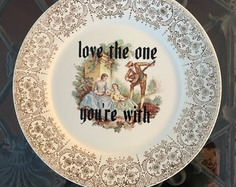 Love The One You’re With Decorative Plate