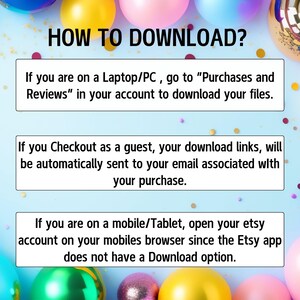 May include: A colorful graphic with the text "HOW TO DOWNLOAD?" and instructions on how to download digital files from Etsy. The instructions include downloading files from a laptop or PC, checking out as a guest, and downloading files from a mobile device.