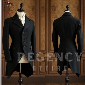 May include: A black tailcoat with a long, pointed back. The coat has a double-breasted front with buttons and a black satin trim. The coat is on a mannequin against a wood-panelled background. The text "Regency Attire" is visible on the bottom of the image.