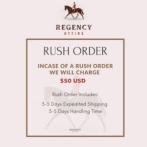 Może przedstawiać: Grafika z tekstem "RUSH ORDER" i "REGENCY ATTIRE". Tekst informuje, że zamówienie ekspresowe wiąże się z opłatą. Obraz zawiera rysunek osoby jadącej konno.