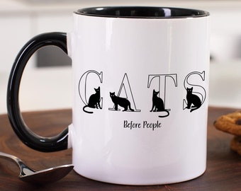 Taza de cerámica con diseño de gato "Los gatos antes que las personas", taza de café artística para amantes de los gatos, regalo perfecto para entusiastas de las mascotas