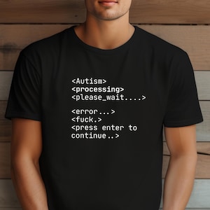 Autism computer nerd programmer tee, coding style computer shirt, gamer, unisex tee, ASD, autism awareness