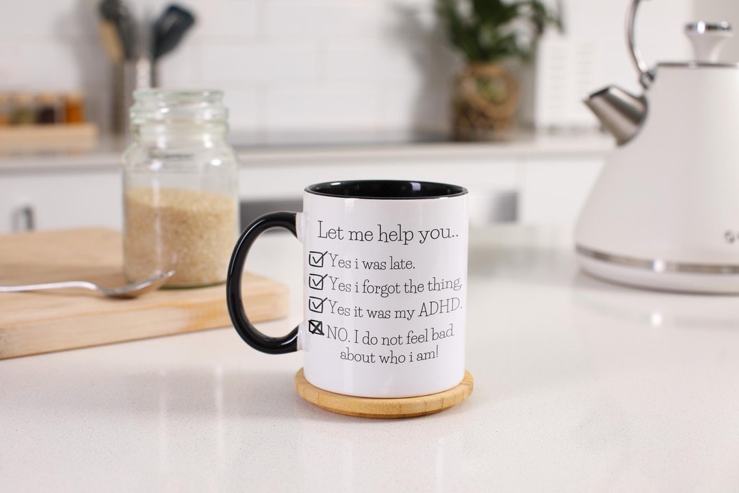 ADHD Support Mug, Relatable Slogan Ceramic Coffee Cup for Daily ...