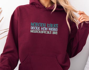 Funny Neurodivergence Hoodie – Awareness Gift for Neurospicy Friends, Soft Cotton-Poly Blend
