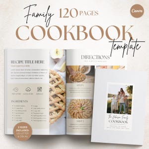 Puede incluir: Una plantilla de libro de cocina con el título "Family Cookbook" y el texto "120 Pages". El libro abierto muestra páginas de recetas con ingredientes e instrucciones. La portada presenta una foto familiar y el texto "Recipes to Share with the Ones You Love."