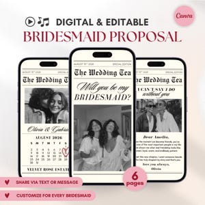 May include: Digital and editable bridesmaid proposal displayed on three smartphone screens. The screens feature black and white images and text, including "Will you be my Bridesmaid?" and "I can't say I do without you."