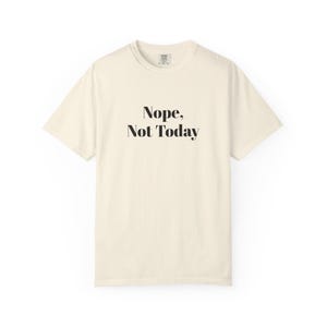 Camiseta "Não, hoje não" | Camiseta com estampa minimalista