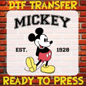 Mickey Mouse Est 1928 DTF Transfer, Mickey and Friends Ready To Press, Disney Iron On
