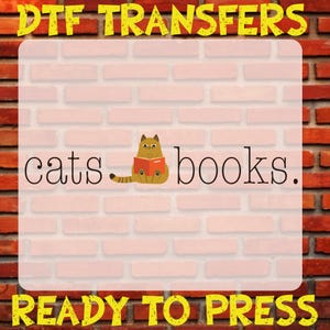 Transfert Dtf de chats et de livres, prêt à imprimer pour les amateurs de livres, transfert à chaud livresque, impression de chemise de lecture au fer, cadeau pour amoureux des chats, cadeau livresque