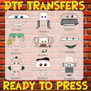 May include: Nine different designs of iron-on transfers featuring cartoon car characters. The designs include a red car, a white truck, a green car, a pink truck, a blue car, a green car, a red car, a blue car, and a gray truck. The designs are labeled with numbers 1 through 9. The text "DTF TRANSFERS" and "READY TO PRESS" is also included in the image.