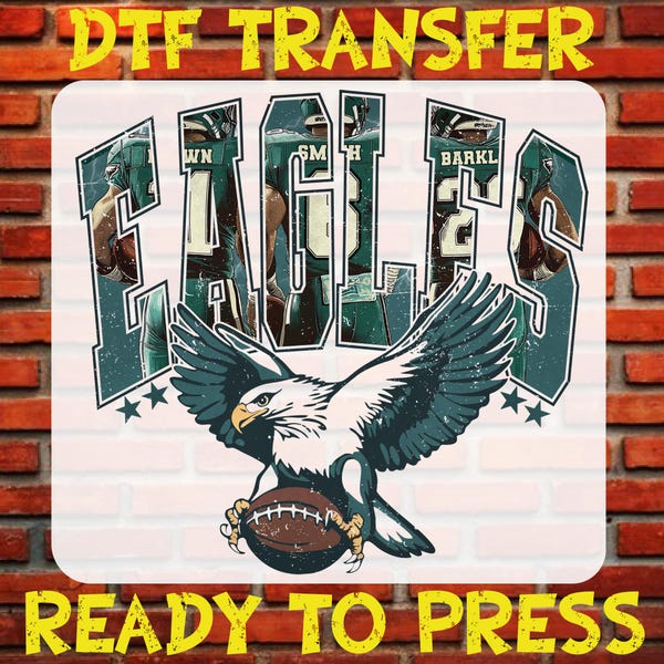 Eagles Heat Transfers, Eagles DTF Transfer, Philadelphia Football Ready To Press, Philly Eagles Football Shirt DTF, Eagles Ready To Press